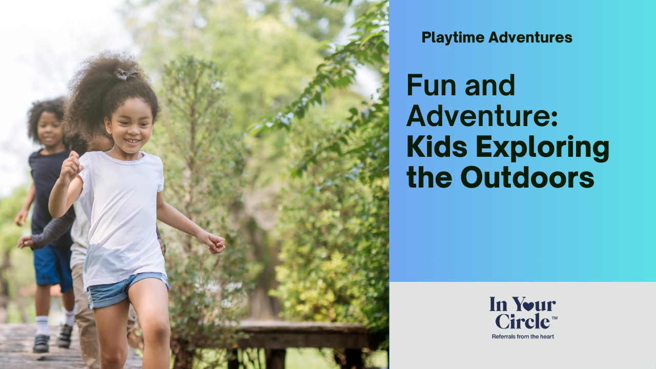 The Benefits of Outdoor Play for Kids and How to Make It Fun