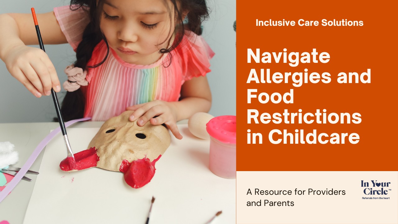 How to Navigate Allergies and Food Restrictions in Childcare Settings